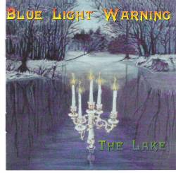 Blue Light Warning : The Lake